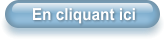 En cliquant ici