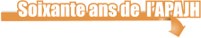 Soixante ans de  l’APAJH