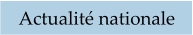 Actualité nationale