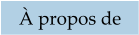 À propos de