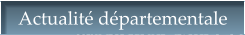 Actualité départementale